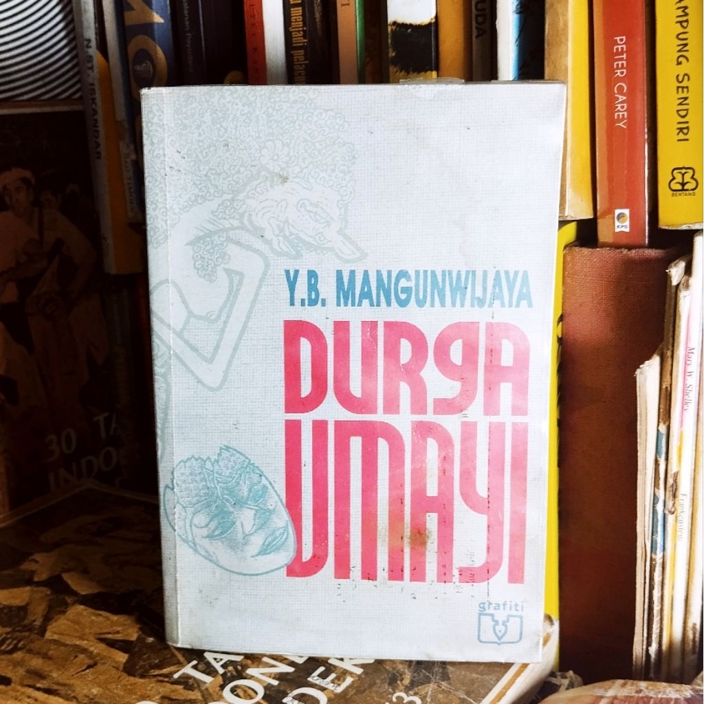 Buku Durga Umayi karya Y. B. Mangunwijaya