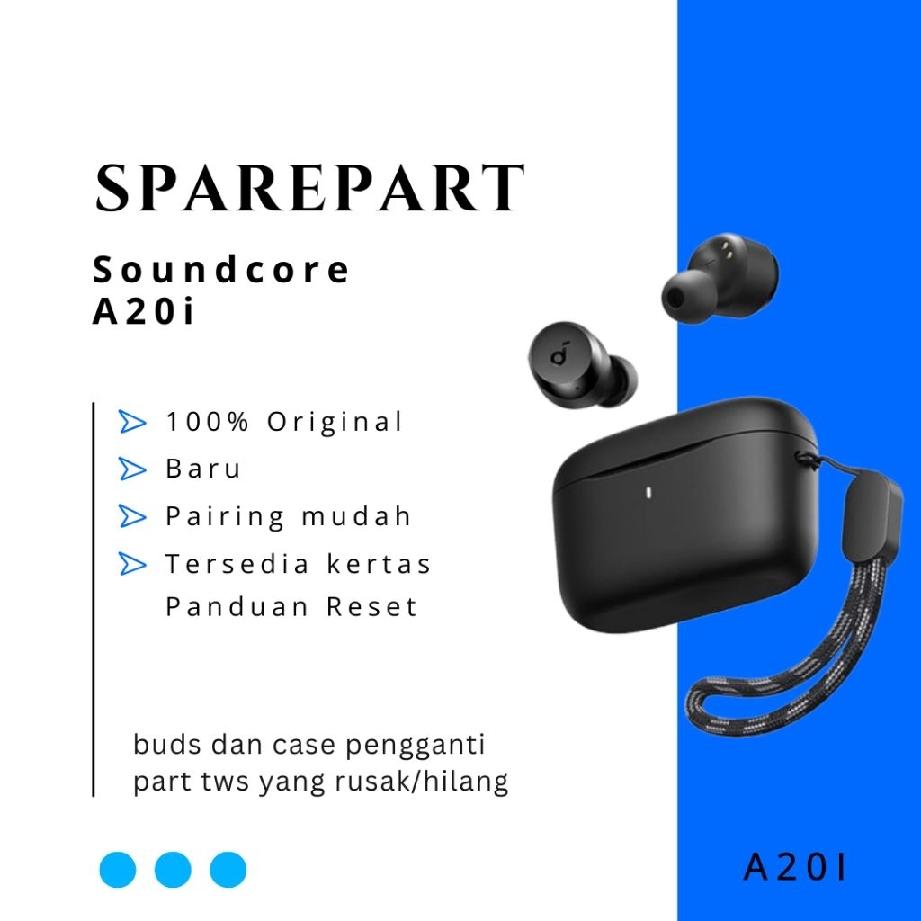 SPAREPART Only TWS Anker Soundcore A20i | Buds Kanan | Buds Kiri | Charging Case