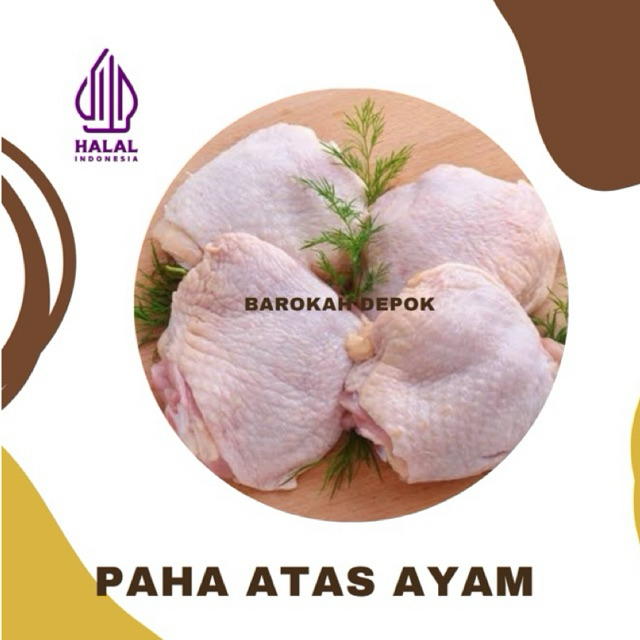 

Paha Atas Ayam 1 Kg
