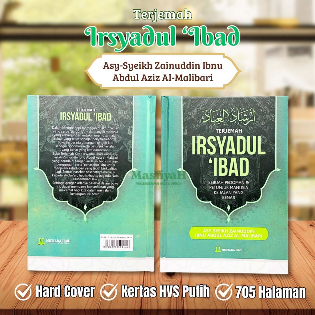 Terjemah Irsyadul Ibad / Sebuah Pedoman dan Petunjuk Manusia Ke Jalan Yang Benar - Mutiara Ilmu Publ