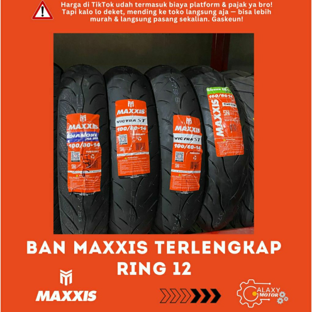 BAN MAXXIS RING 12 TERLENGKAP BAN MOTOR TERLENGKAP VICTRA
