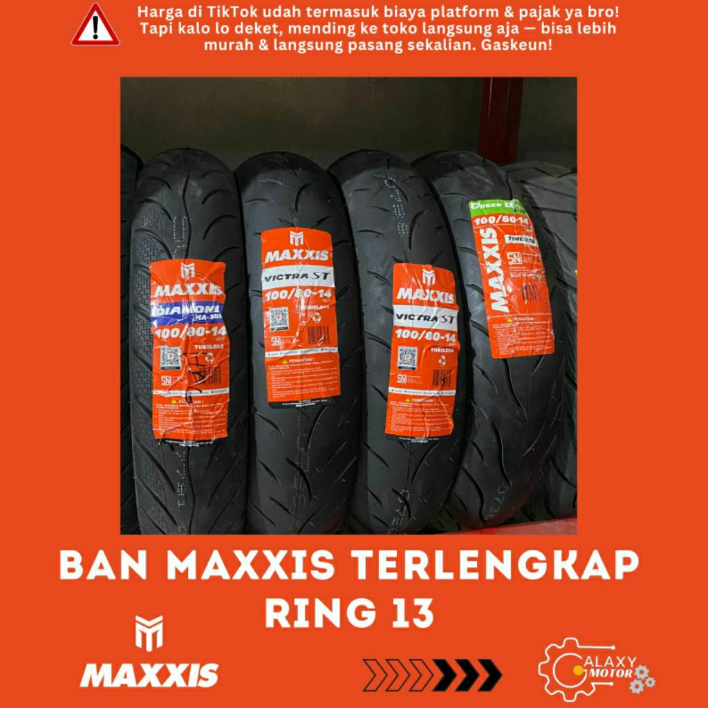 BAN MAXXIS RING 13 TERLENGKAP BAN MOTOR MAXXIS TERLENGKAP VICTRA