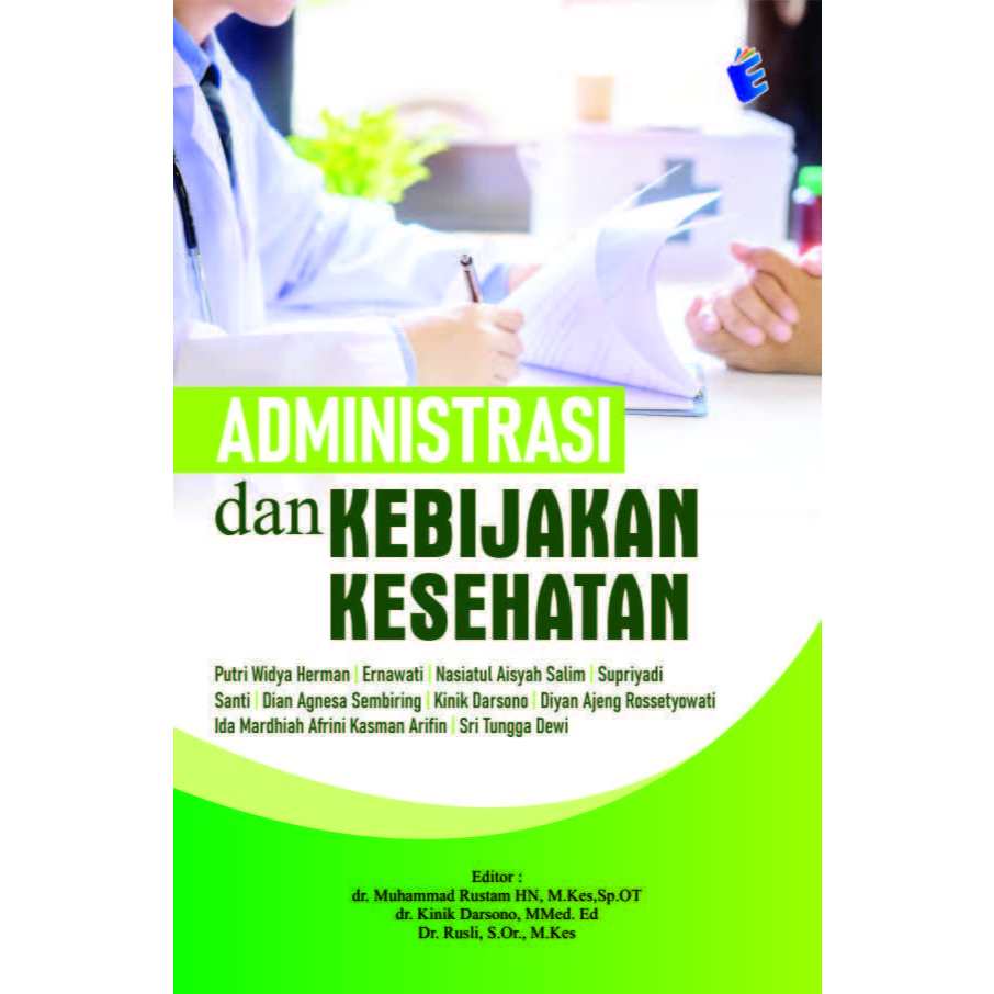 Administrasi dan Kebijakan Kesehatan