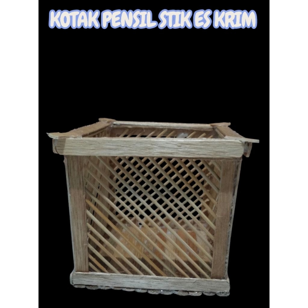 

KOTAK PENSIL (TERBUAT DARI STIK ES KRIM)