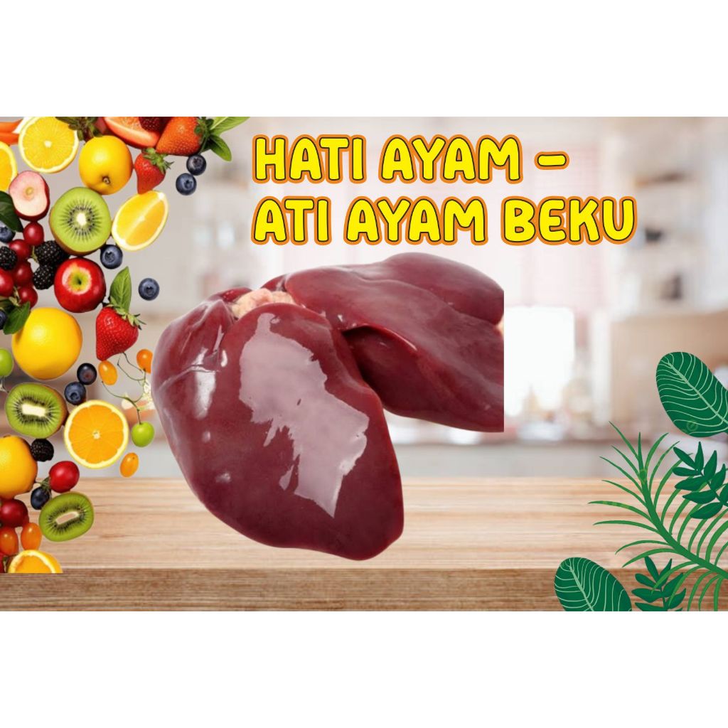 

Hati Ayam / Ati Ayam Beku / Ati Ayam Tanpa Ampela / Chicken Liver