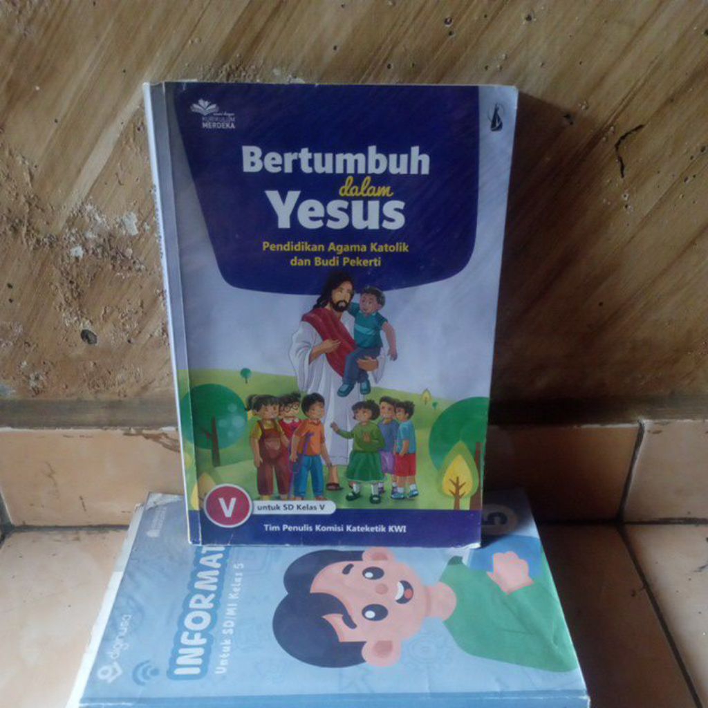 buku bekas;Bertumbuh dalam Yesus Pendidikan Agama Katolik untuk SD kelas 5 Kurikulum Merdeka Kanisiu