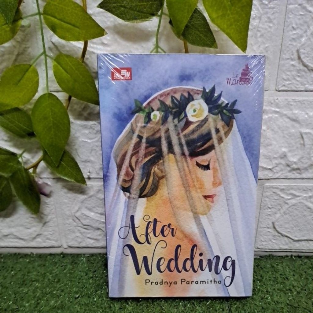 NOVEL AFTER WEDDING BY PRADNYA PARAMITHA