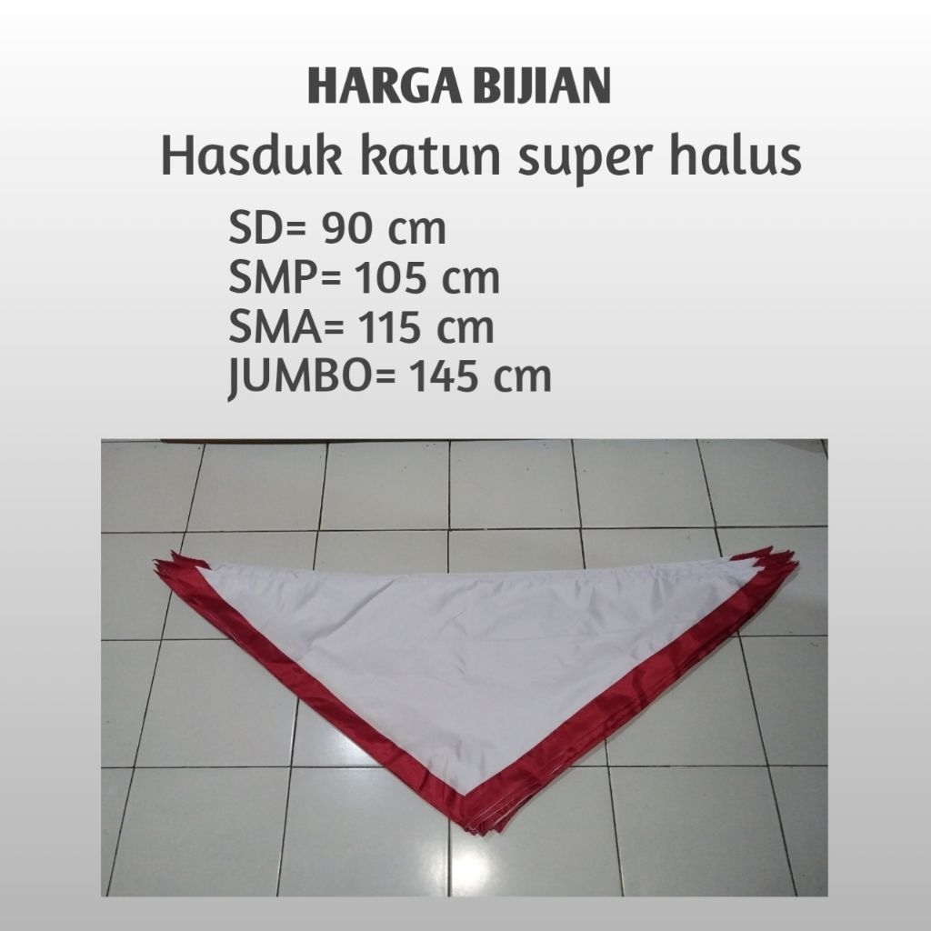 

BIJIAN HASDUK PRAMUKA TERMURAH KAIN KATUN SUPER HALUS