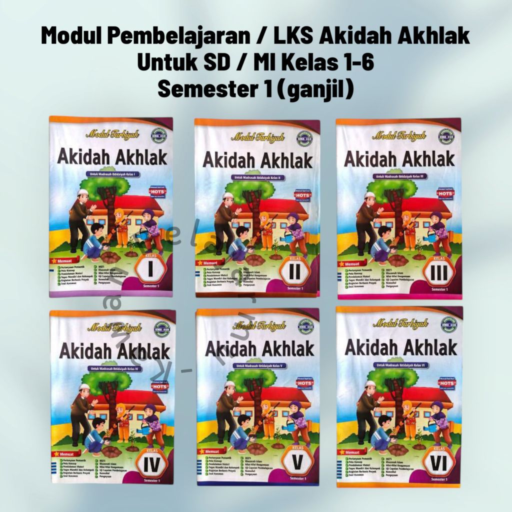 Modul Siswa / LKS Akidah Akhlak Untuk MI / SD Kelas 1 2 3 4 5 6 Kurikulum Merdeka Semester 1 Ganjil 