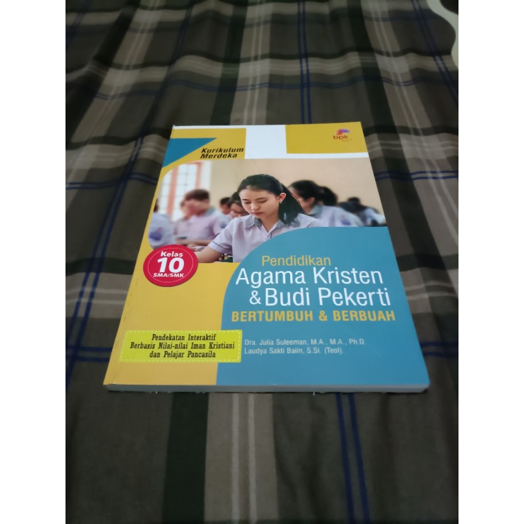 buku Original - pendidikan agama kristen dan budi pekerti untuk SMA kelas 10 K merdeka bpk gunung mu