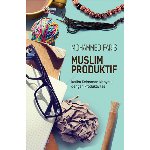 Muslim Produktif - Mohammed Faris