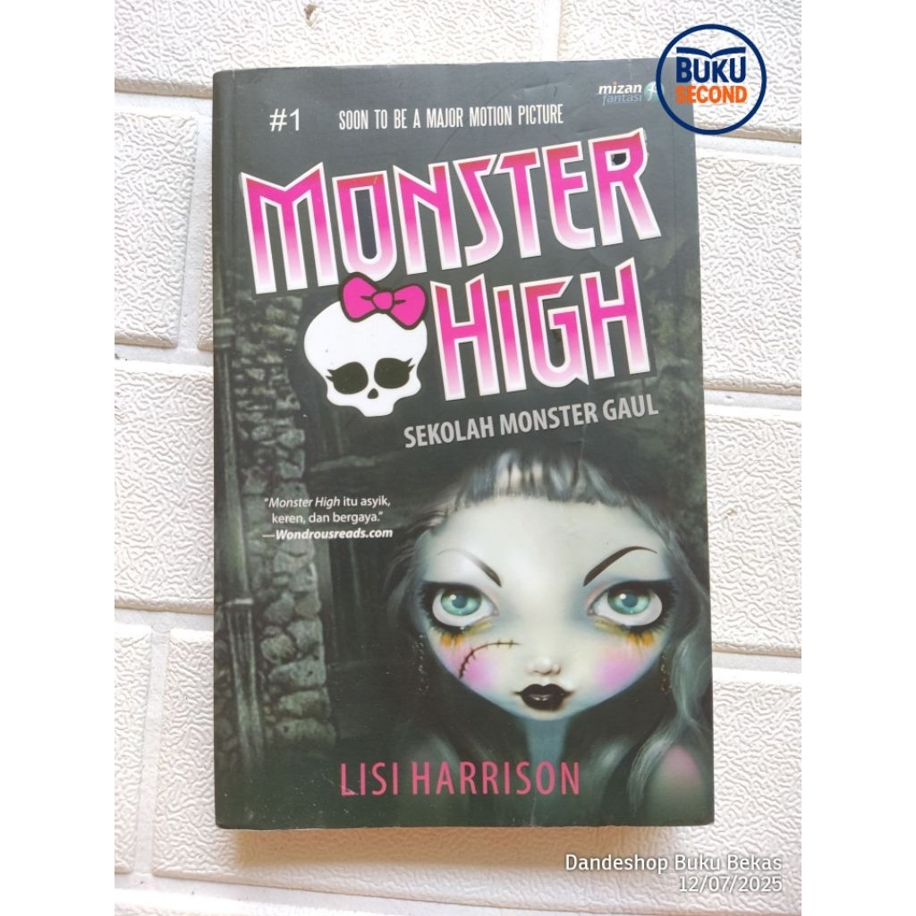 Monster High (Sekolah Monster Gaul) oleh Lisi Harrison - Novel Bekas Preloved ORIGINAL