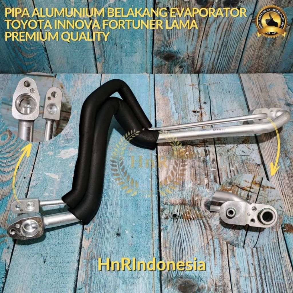 Pipa Evaporator Belakang AC Mobil Toyota Innova Fortuner Lama PREMIUM QUALITY