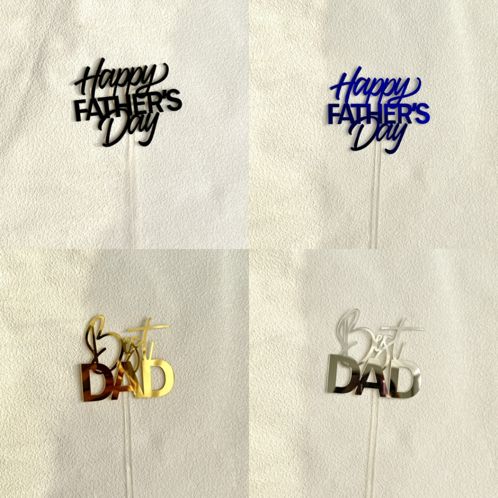 [Whispers] CAKE TOPPER AKRILIK BEST DAD IN THE WORLD DAD YOU'RE MY HERO WE LOVE YOU DADDY BEST DADDY