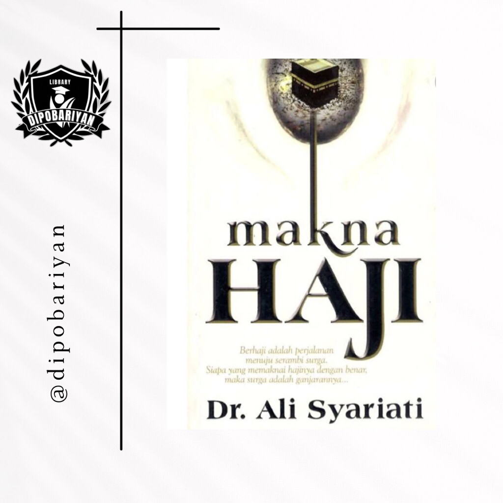 Makna Haji // Dr. Ali Syariati