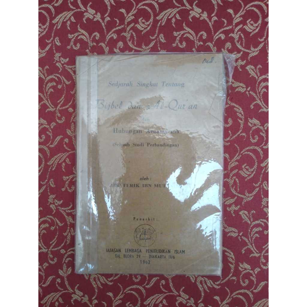 Buku Sedjarah Singkat Tentang Bijbel dan Al-Qur’an dan Hubungan Antaragama