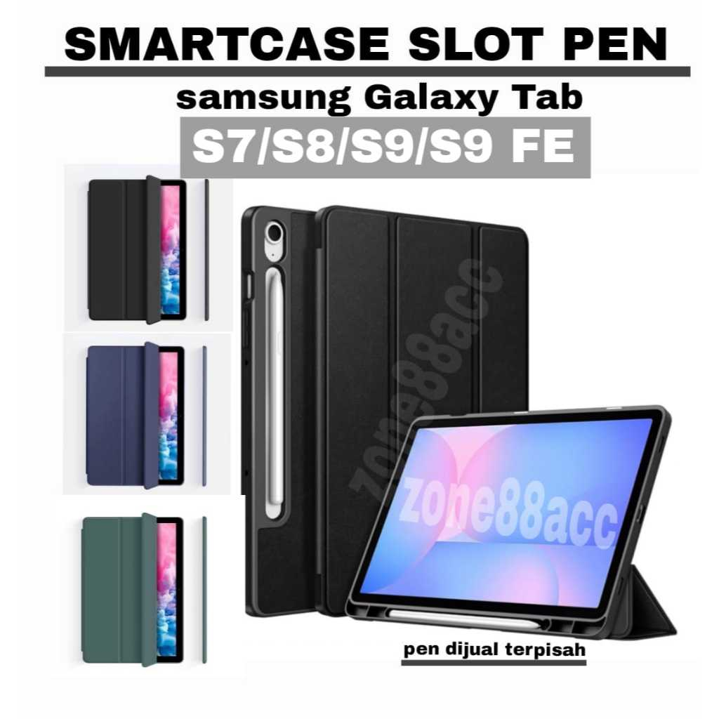 Smartcase Slot Pen Samsung TAB S7/S8/S9 FE 11"inch  softcase samsung tab s9 fe  case samsung tab s7 
