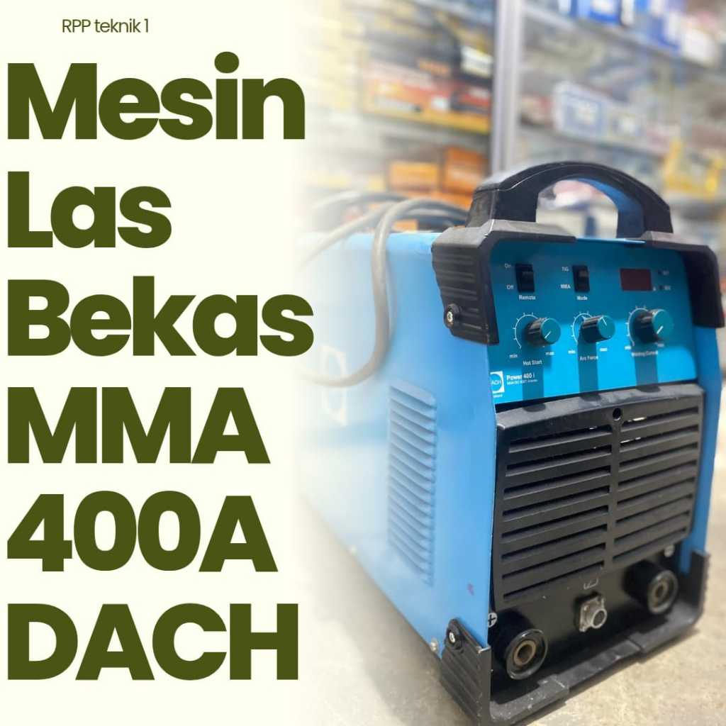 Minsin Las Bekas MMA 400A DACH Mesin Las Dach Bekas SMAW STIK 3 PHASE Las Listrik Bekas
