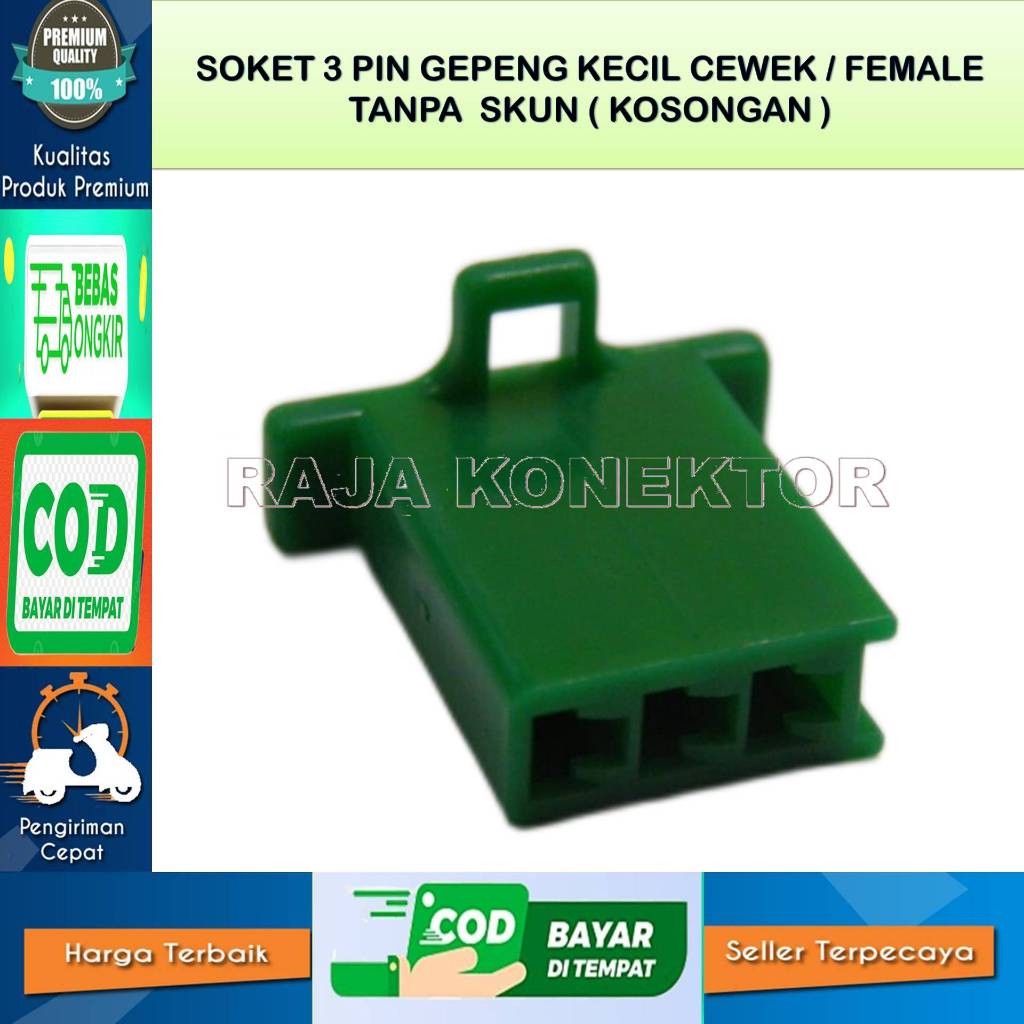 SOCKET KABEL MOTOR 3 PIN KECIL HIJAU KOSONGAN CEWE-SOCKET –SOCKET KABEL–3 PIN- SOCKET KABEL - SOCKET