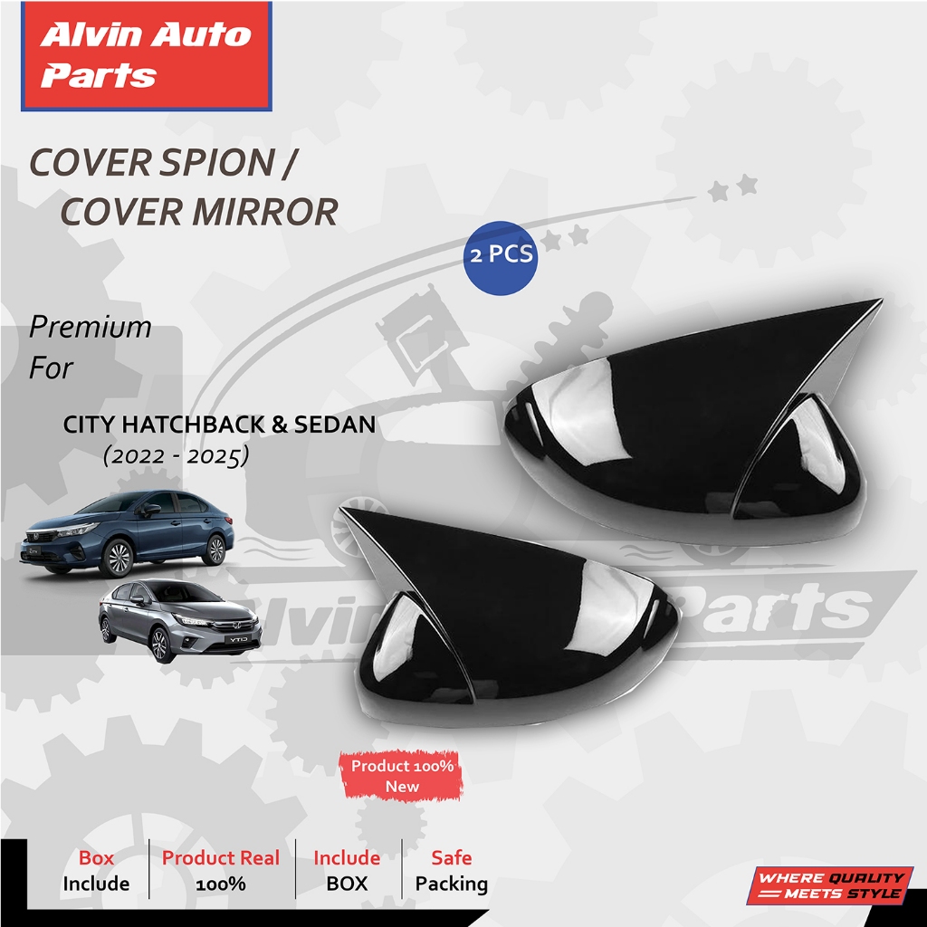 COVER SPION CITY HATCHBACK CITY SEDAN / COVER MIRROR CITY SEDAN CITY HATCHBACK