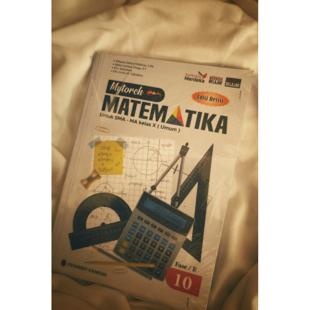 Buku Matematika SMA kelas X penerbit Gemesis (Edisi Revisi) Kurkul Merdeka.