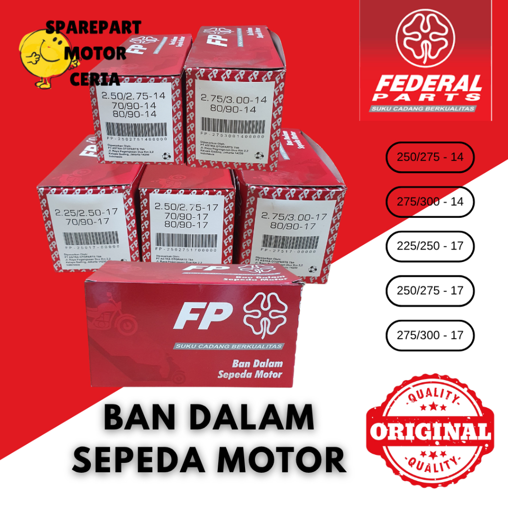 TUBE FEDERAL FP | BAN DALAM FEDERAL FP RING 14 17 FP 250/275 275/300 225/250 70/90 80/90 90/90 ORIGI