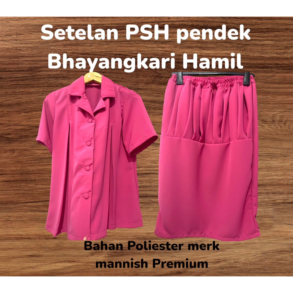 SETELAN PSH PENDEK BHAYANGKARI HAMIL
