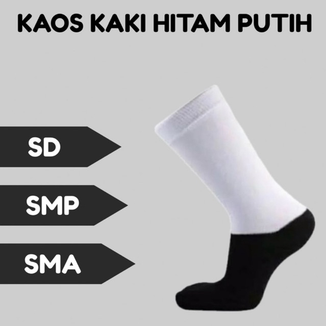 KAOS KAKI HITAM PUTIH SD SMP SMA TK
