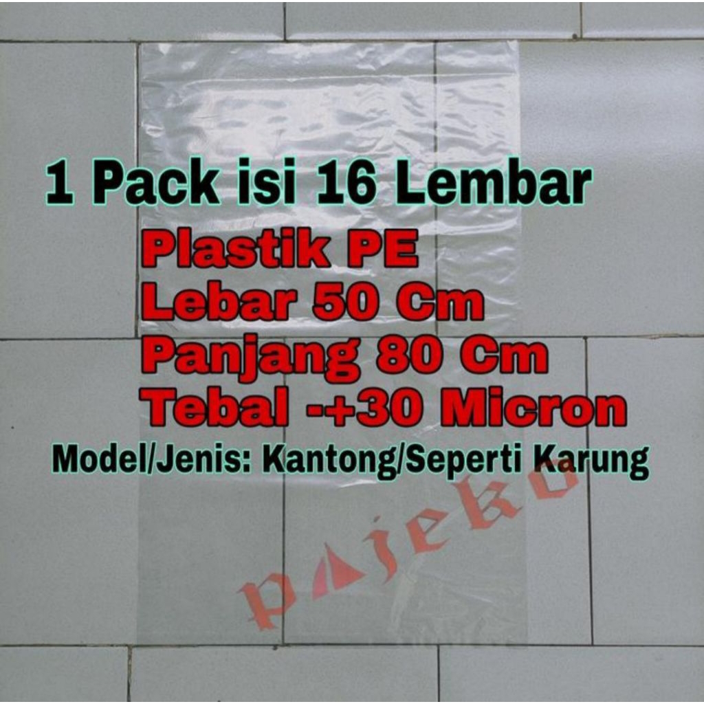 Kantong Plastik PE Pembungkus Bantal Kepala 50 x 80 tebal 30 micron