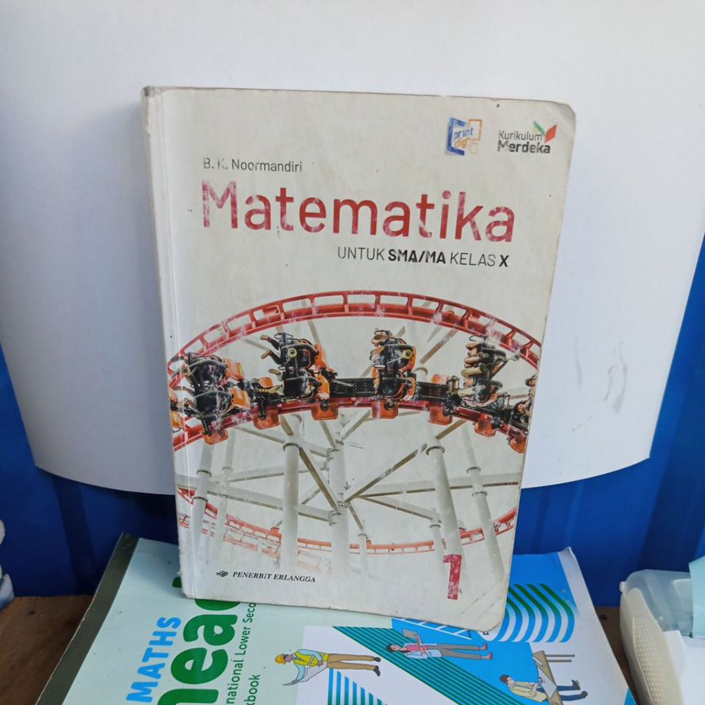 BUKU BEKAS KURIKULUM MERDEKA MATEMATIKA UNTUK SMA KLS 1