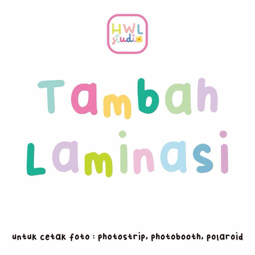 

HWL STUDIO - Tambah Laminasi