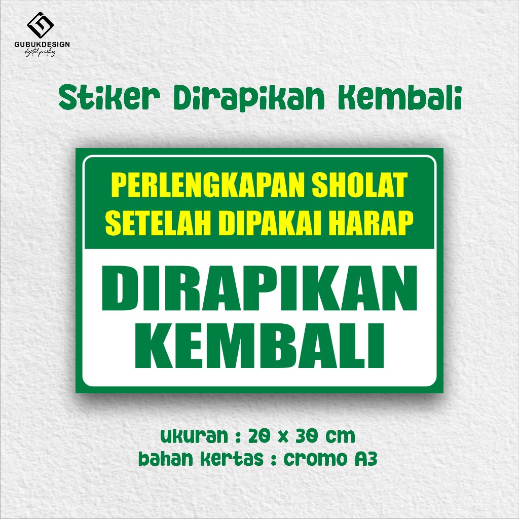 

GubugDesign Stiker Perlengkapan Sholat Setelah Dipakai Harap Dirapikan Kembali, Tahan Air, dan Bisa Custom / Stiker Setelah Sholat