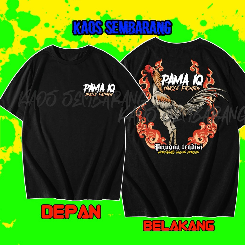 KAOS T-SHIRT AYAM ADUAN PAMA IQ PEJUANG TRADISI PENGHOBBY BUKAN PENJUDI FREE STIKER-KAOS MURAH