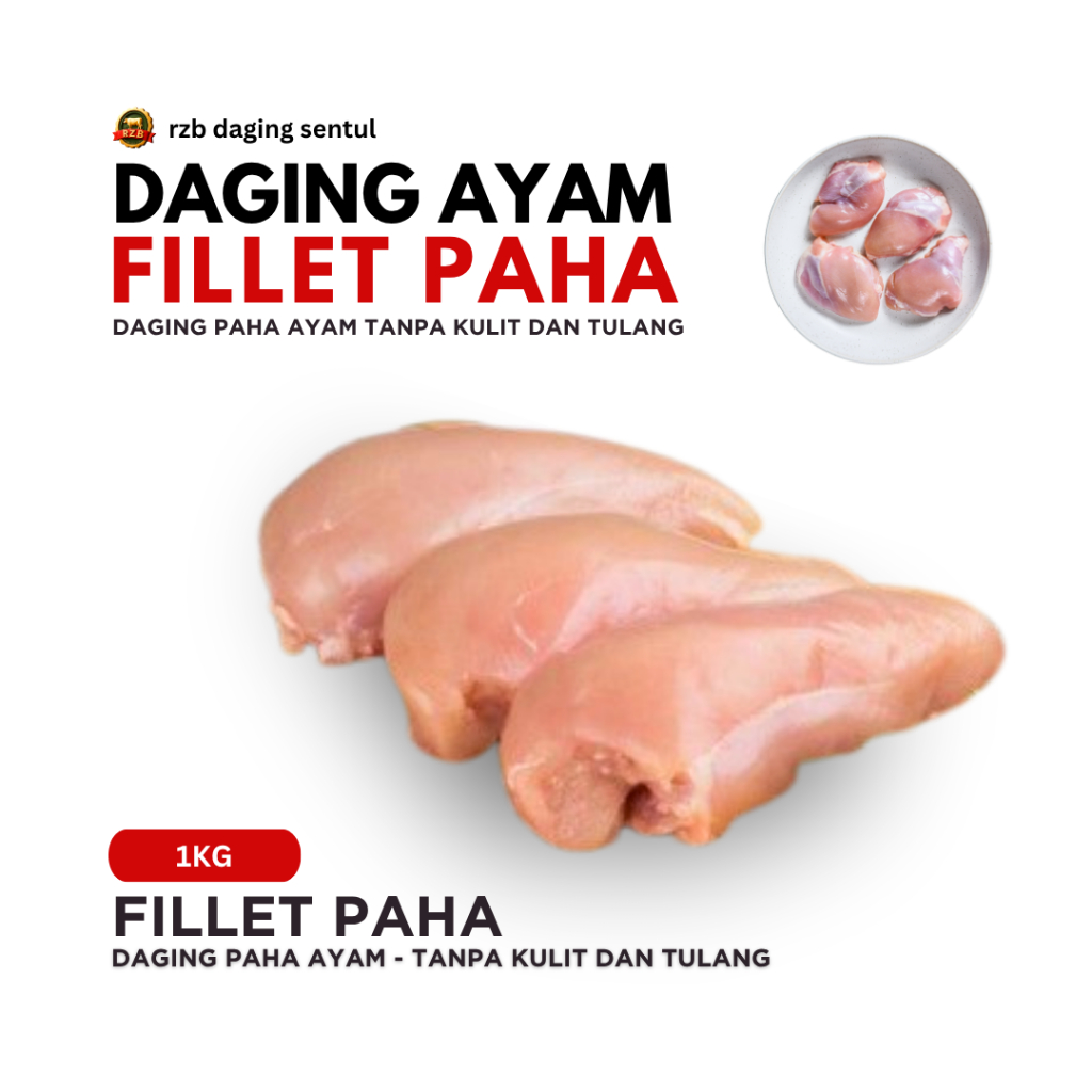 RZB DAGING FILLET PAHA AYAM TANPA TULANG