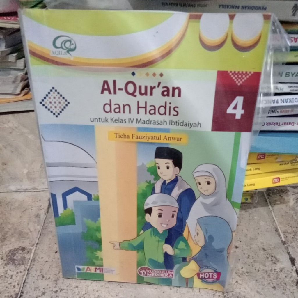 al- quran dan hadis 4, tiga serangkai kurikulum merdeka original