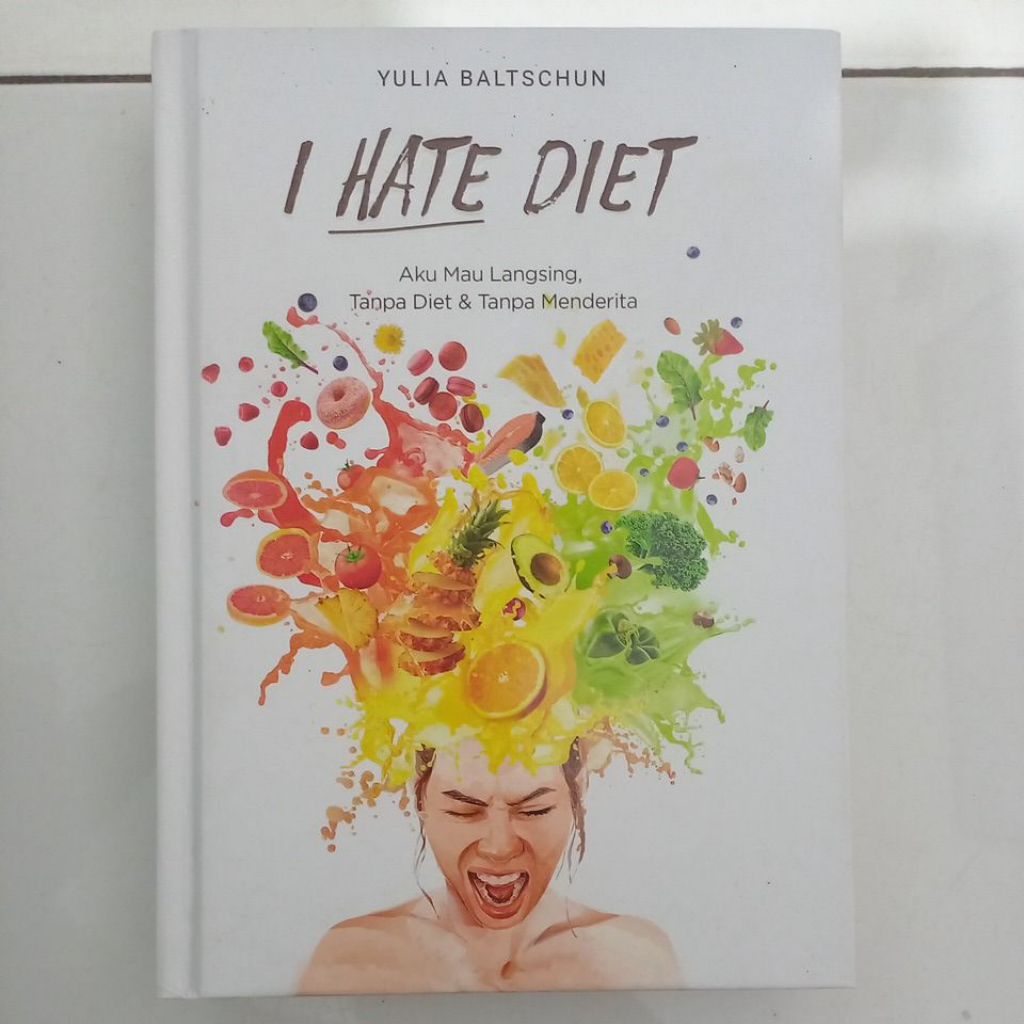 Buku I Hate Diet Yulia Baltschun