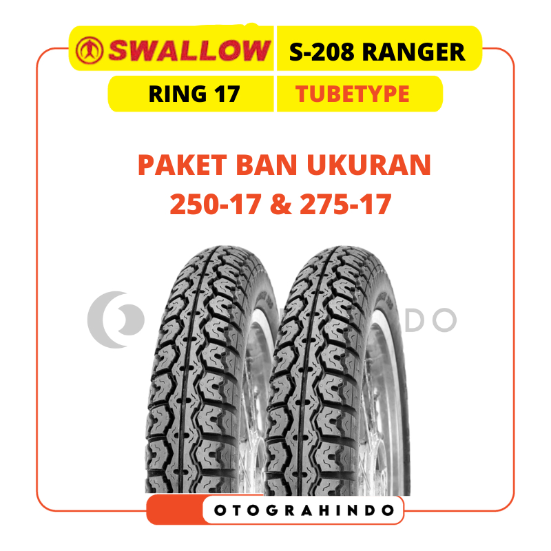 PAKET BAN LUAR SEPEDA MOTOR SWALLOW S-208 RANGER UKURAN 250-17 & 275-17 RING 17 TUBETYPE BAN MOTOR C