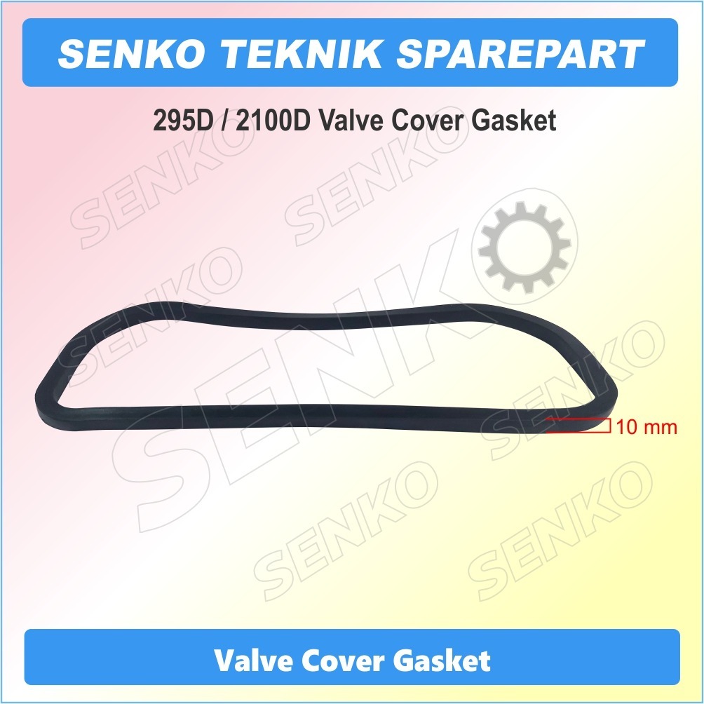 295D 2100D VALVE COVER GASKET / PACKING SEAL TUTUP KLEP / GASKET CYLINDER HEAD VALVE COVER / KARET G