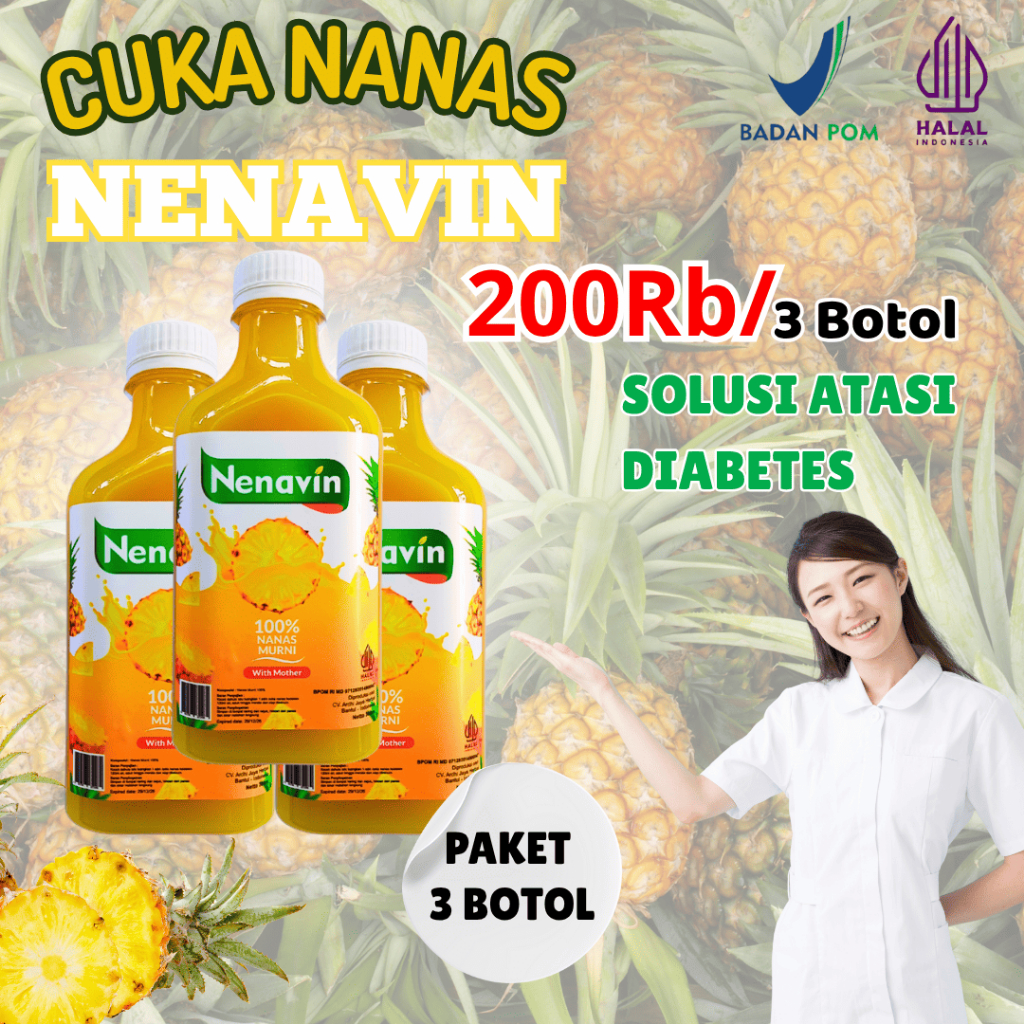 

Nenavin Cuka Buah Nanas Untuk Diabetes dan Kontrol Gula Darah - Paket 3 Botol