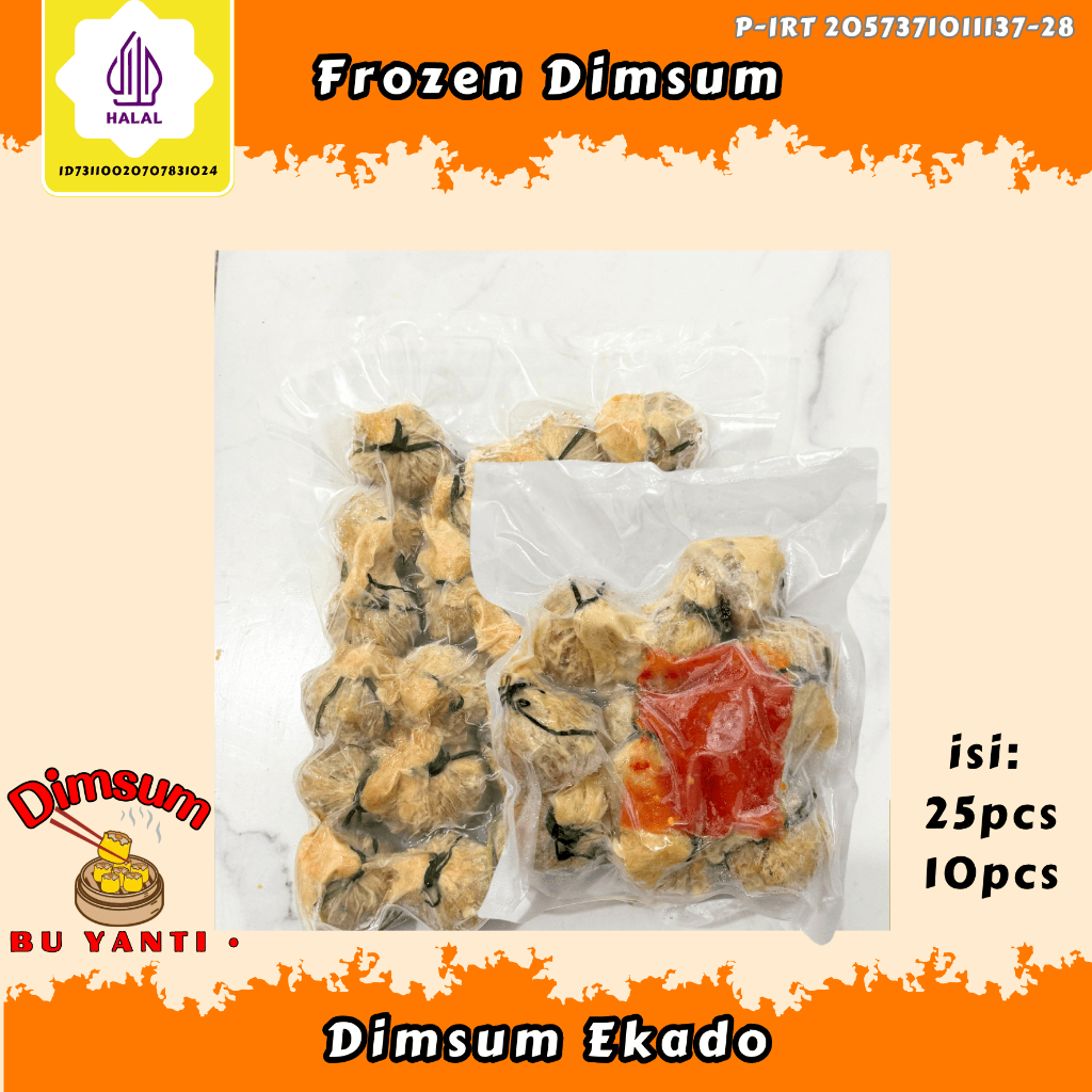 

DIMSUM FROZEN EKADO BEKU dimsum murah dimsum premium dimsum halal isi 10PCS/25PCS DIMSUM BU YANTI