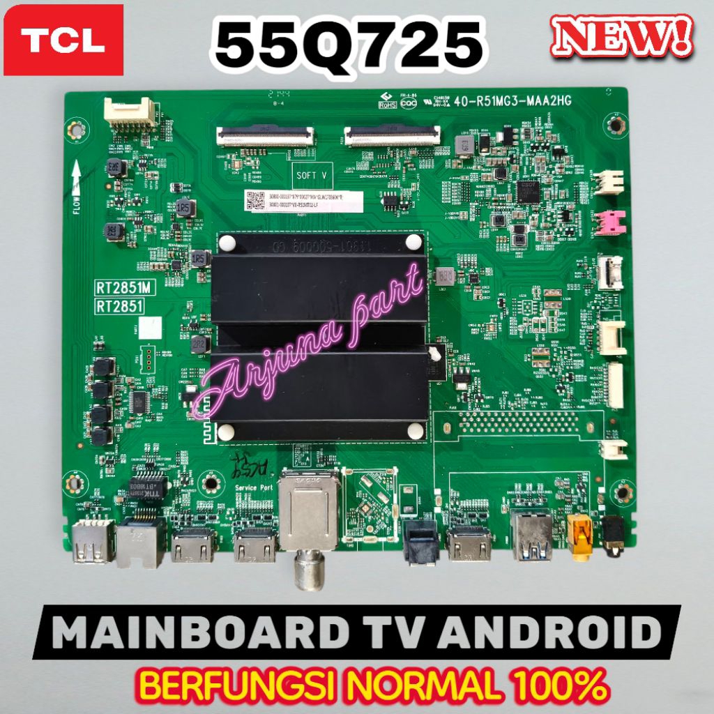 MAINBOARD TV TCL 55Q725 / MB TV TCL 55Q725 / MODUL TV TCL 55Q725 / MESIN TV TCL 55Q725 / 55Q725 / OR