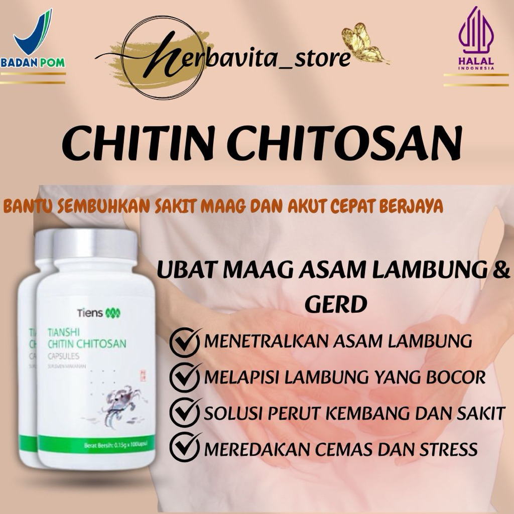 Chitosan Tiens – Obat Herbal Lambung & GERD Aman BPOM Chitin Chitosan Tiens – Redakan Asam Lambung &
