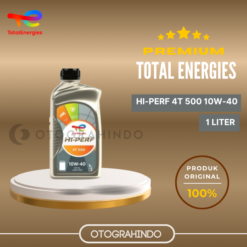 OLI SEPEDA MOTOR TOTAL ENERGIES HI-PERF 4T 500 10W-40 OLI MOTOR SYNTHETIC 1L OLI MOTOR MESIN 4 TAK