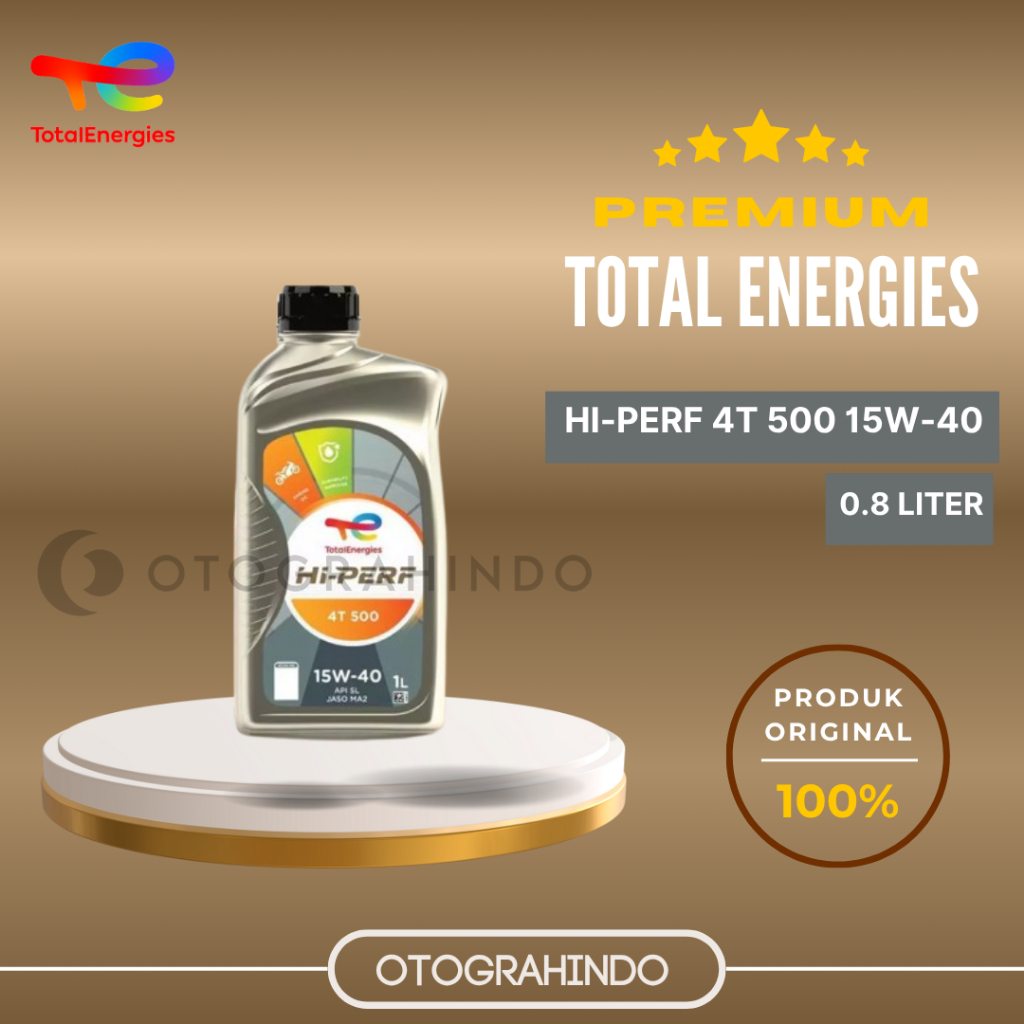 TOTAL ENERGIES HI-PERF 4T 500 15W-40 SYNTHETIC 0.8L OLI MOTOR MESIN 4 TAK MOTOR SUPRA VEGA JUPITER S