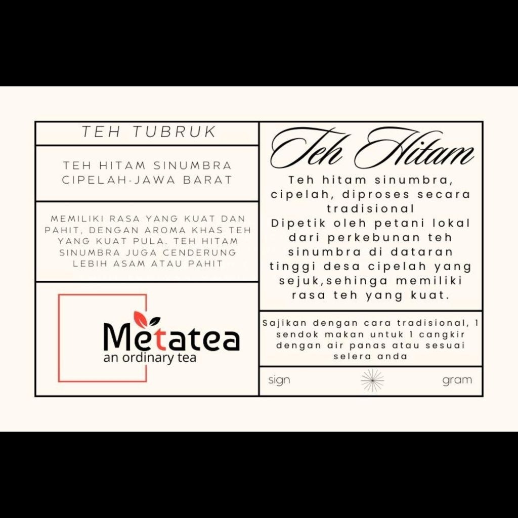 

Metatea Teh Hitam Sinumbra Cipelah - Jawa Barat. An Ordinary Tea 100 gram Original