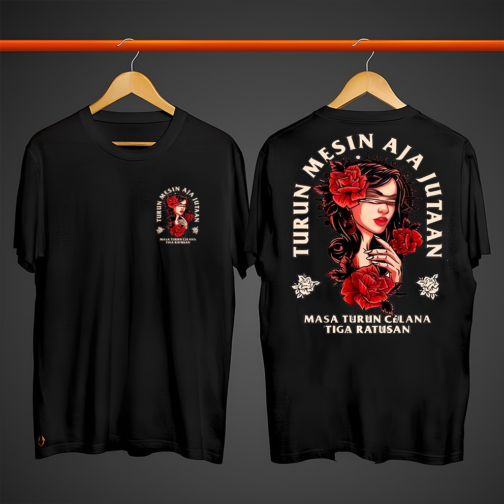 Baju Kaos Pria Wanita Lengan Pendek Motif Turun Mesin Aja Jutaan Masa Kamu Turun Celana 300an  Digit