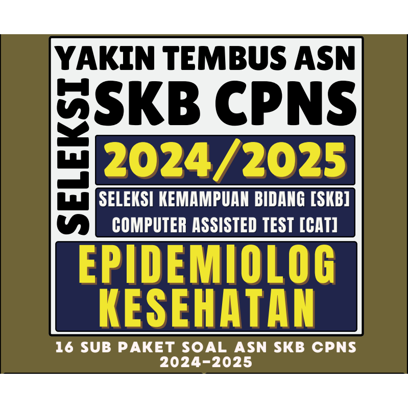 Seleksi ASN SKB CPNS Epidemiolog Kesehatan 2024 / 2025