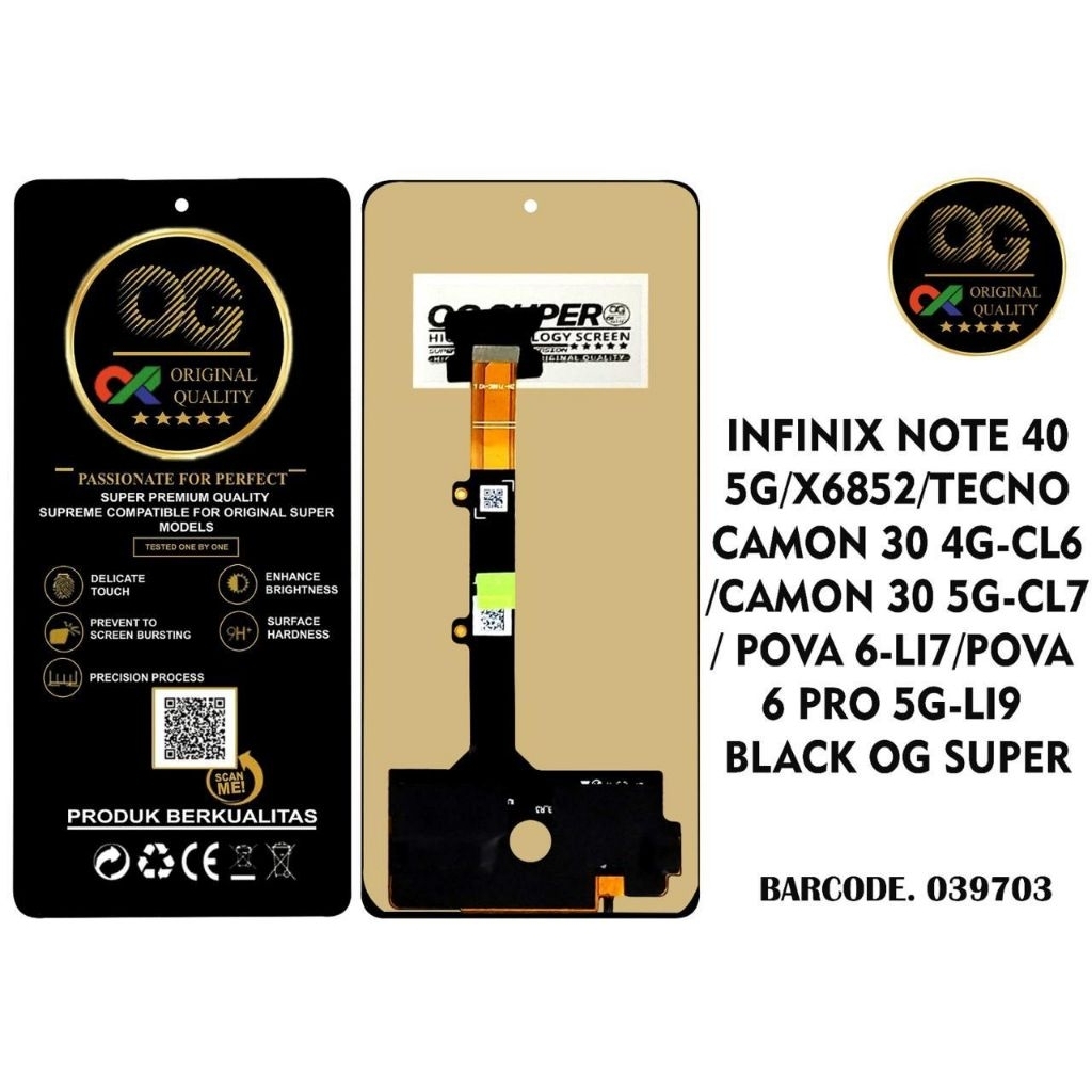 LCD INFINIX NOTE 40 5G / X6852 / TECNO CAMON 30 4G-CL6 / CAMON 30 5G-CL7 / POVA 6 LI7 / POVA 6 PRO 5