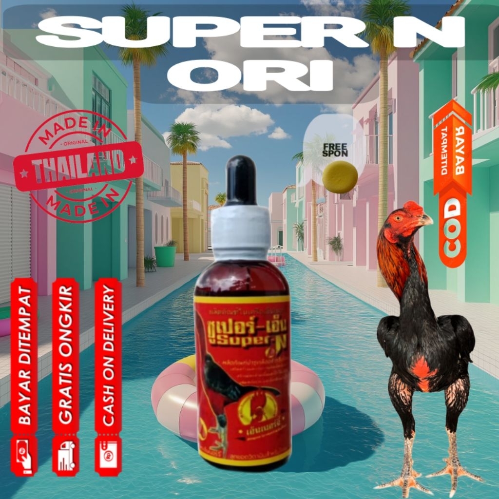 SUPER N ORIGINAL THAILAND Untuk Stamina Dan Mental Ayam
