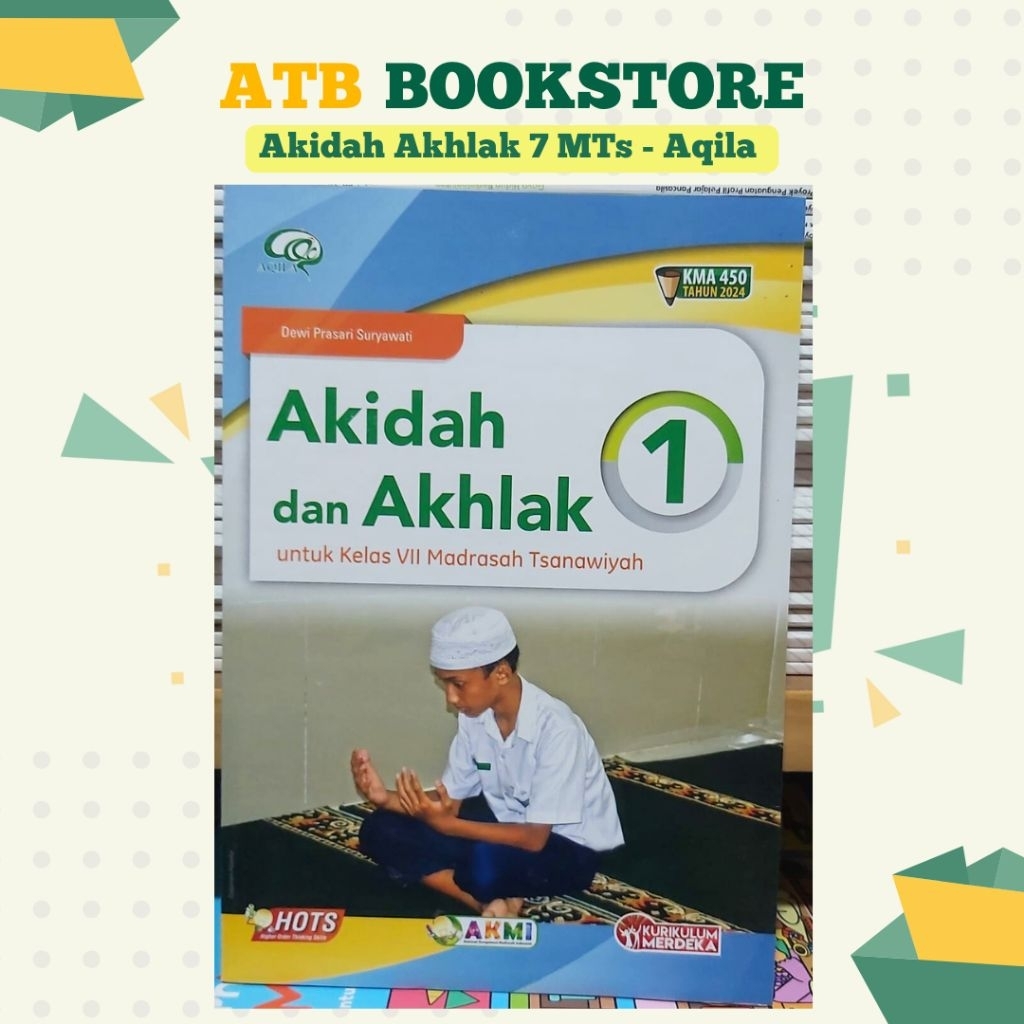Buku Akidah dan Akhlak Kelas 7, 8, 9 MTS Kurikulum Merdeka - AQILA